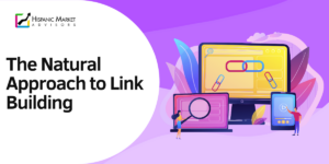 The Natural Link-Building Approach: Cultivating Organic Backlinks