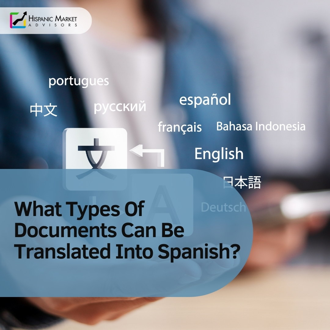 What Types Of Documents Can Be Translated Into Spanish?