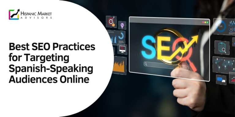 Best SEO Practices for Targeting Spanish-Speaking Audiences Online