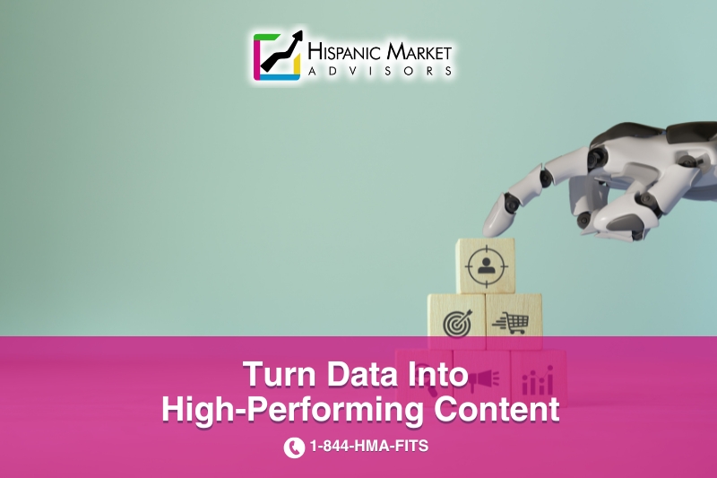 Turn Data Into High-Performing Content